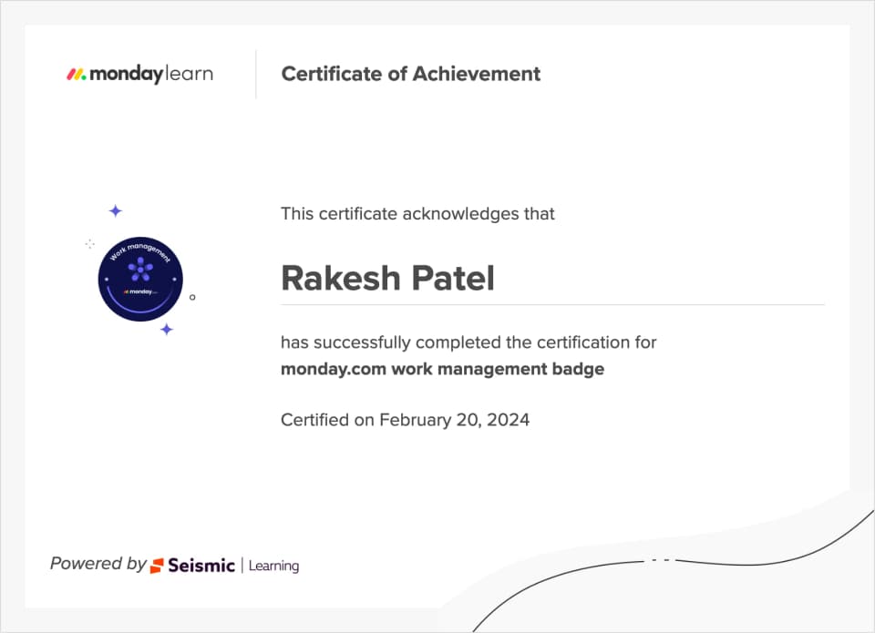 monday.com certificate of achievement: monday.com Work Management Badge, awarded to Rakesh Patel, certified on February 20, 2024