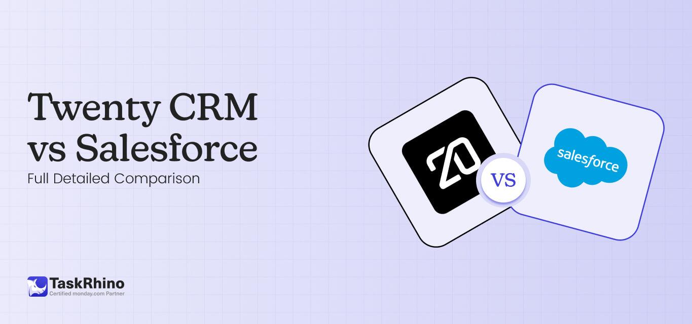 Twenty CRM vs Salesforce